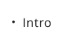 Intro