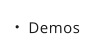 Demos